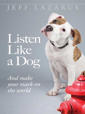 cover image of Listen Like a Dog